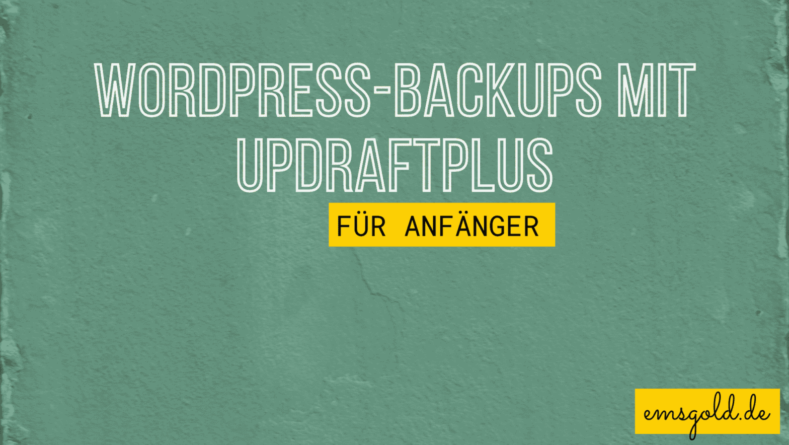 WordPress-Backups mit UpdraftPlus